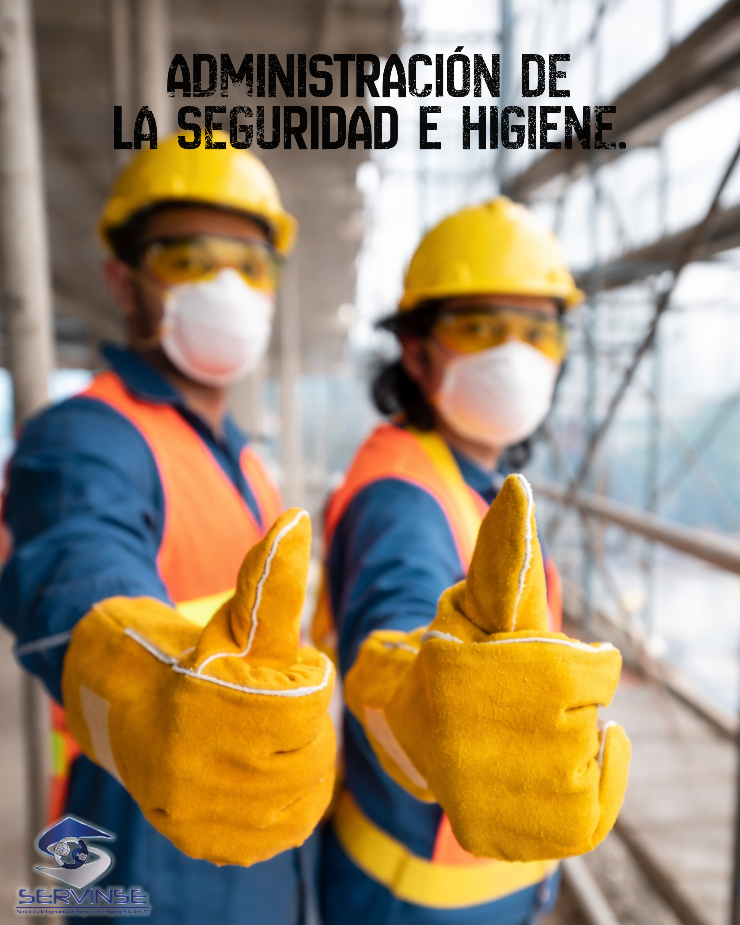 ADMINISTRACIÓN DE LA SEGURIDAD E HIGIENE
