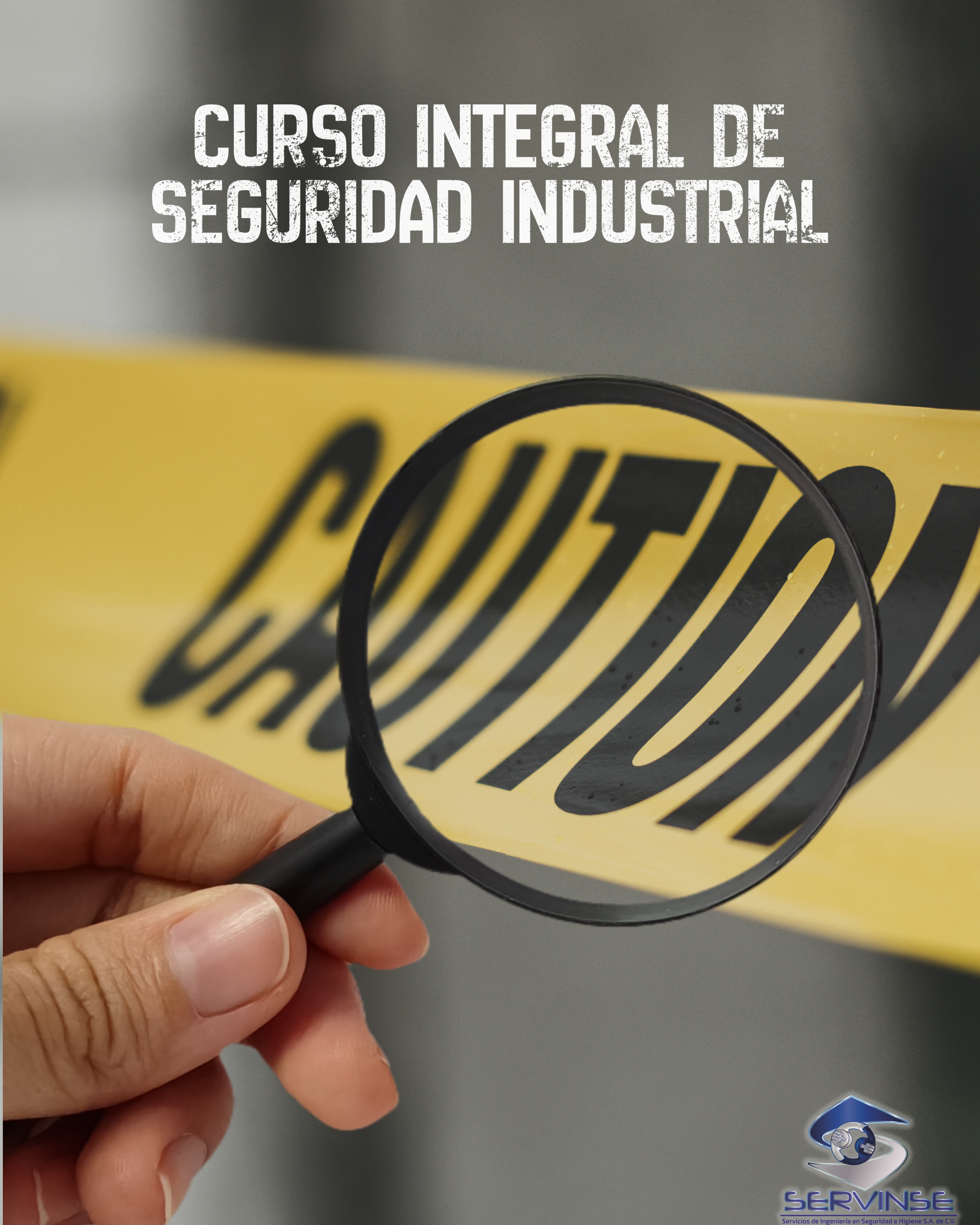 CURSO INTEGRAL DE SEGURIDAD INDUSTRIAL