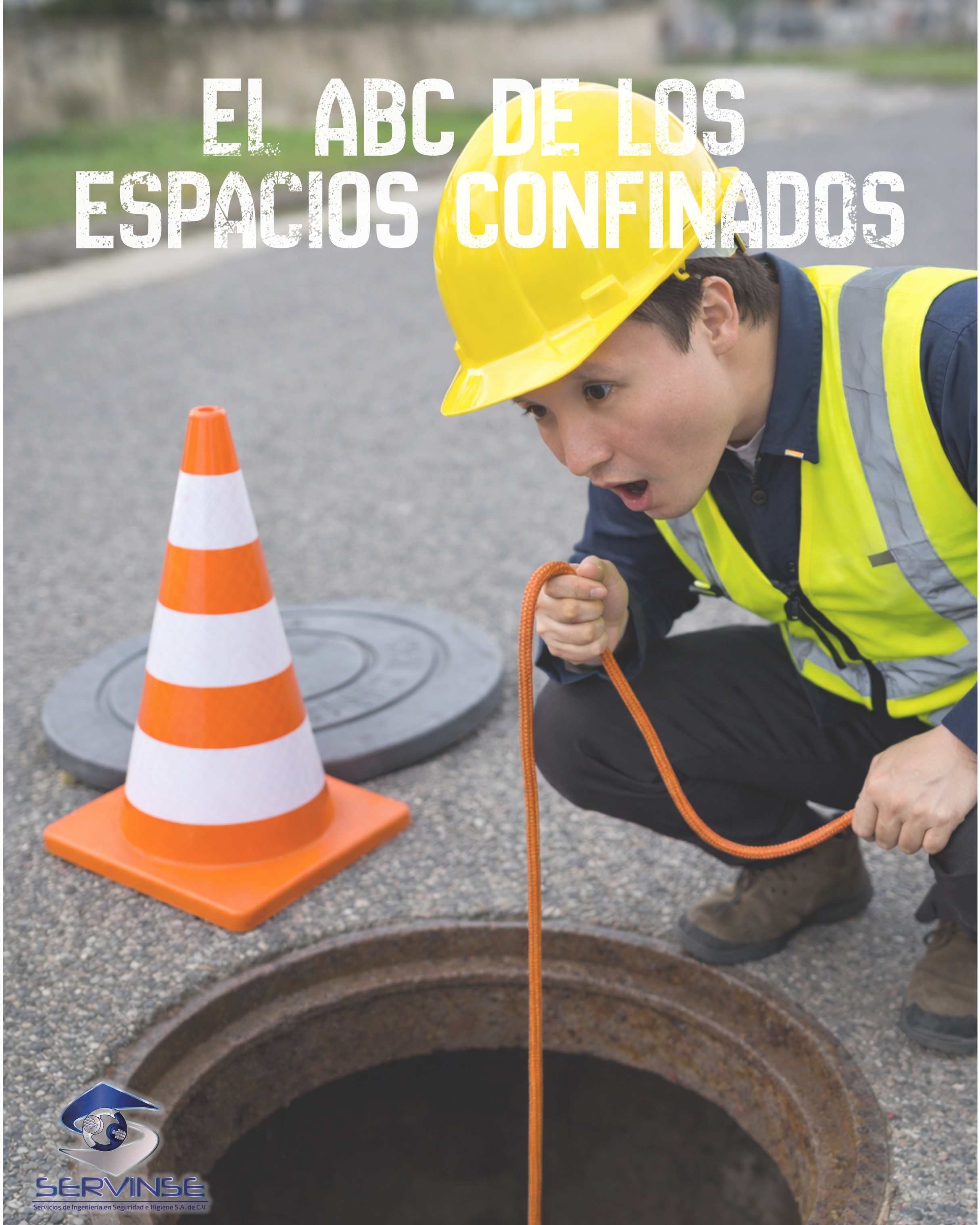 EL ABC DE LOS ESPACIOS CONFINADOS