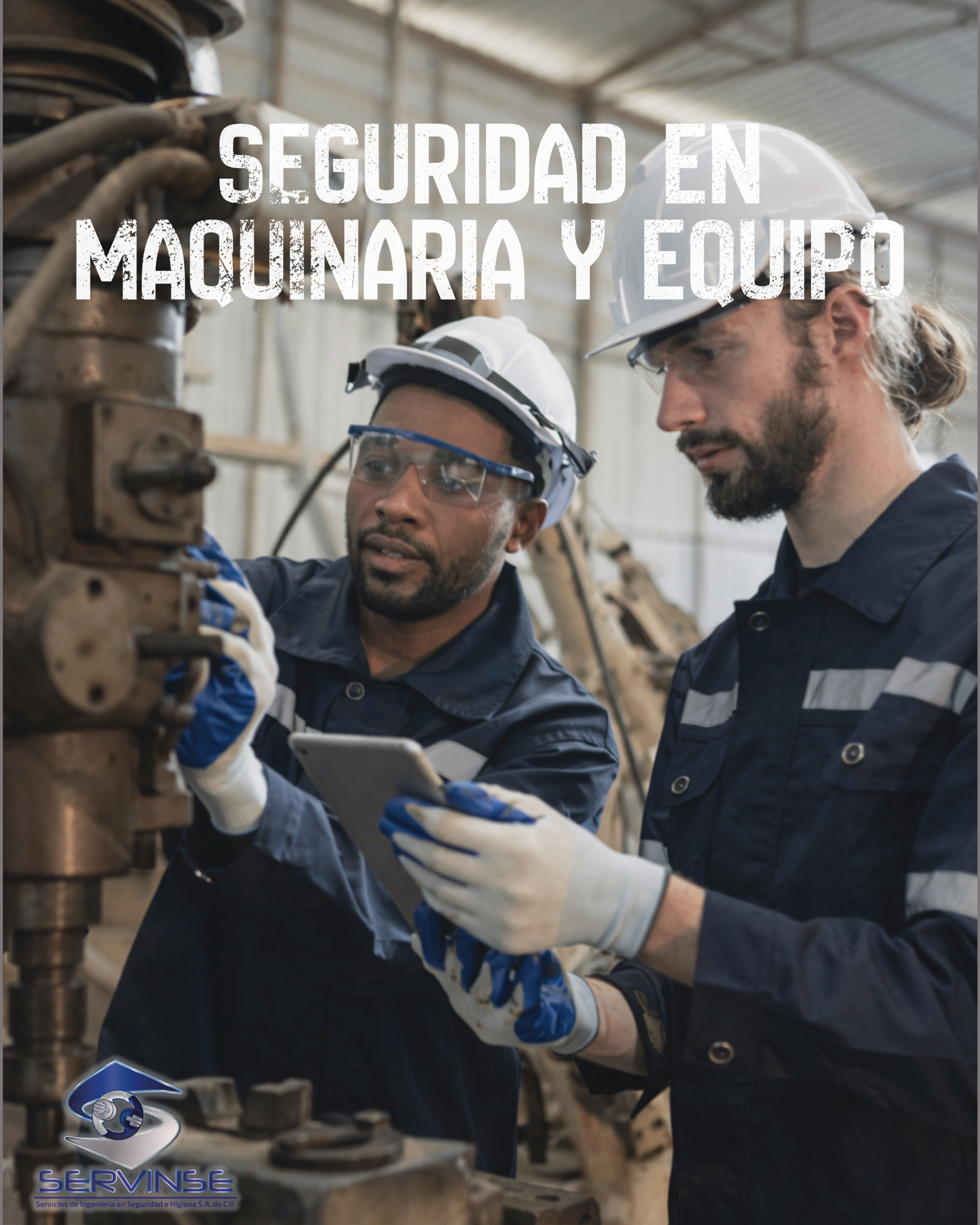 SEGURIDAD EN MAQUINARIA Y EQUIPO