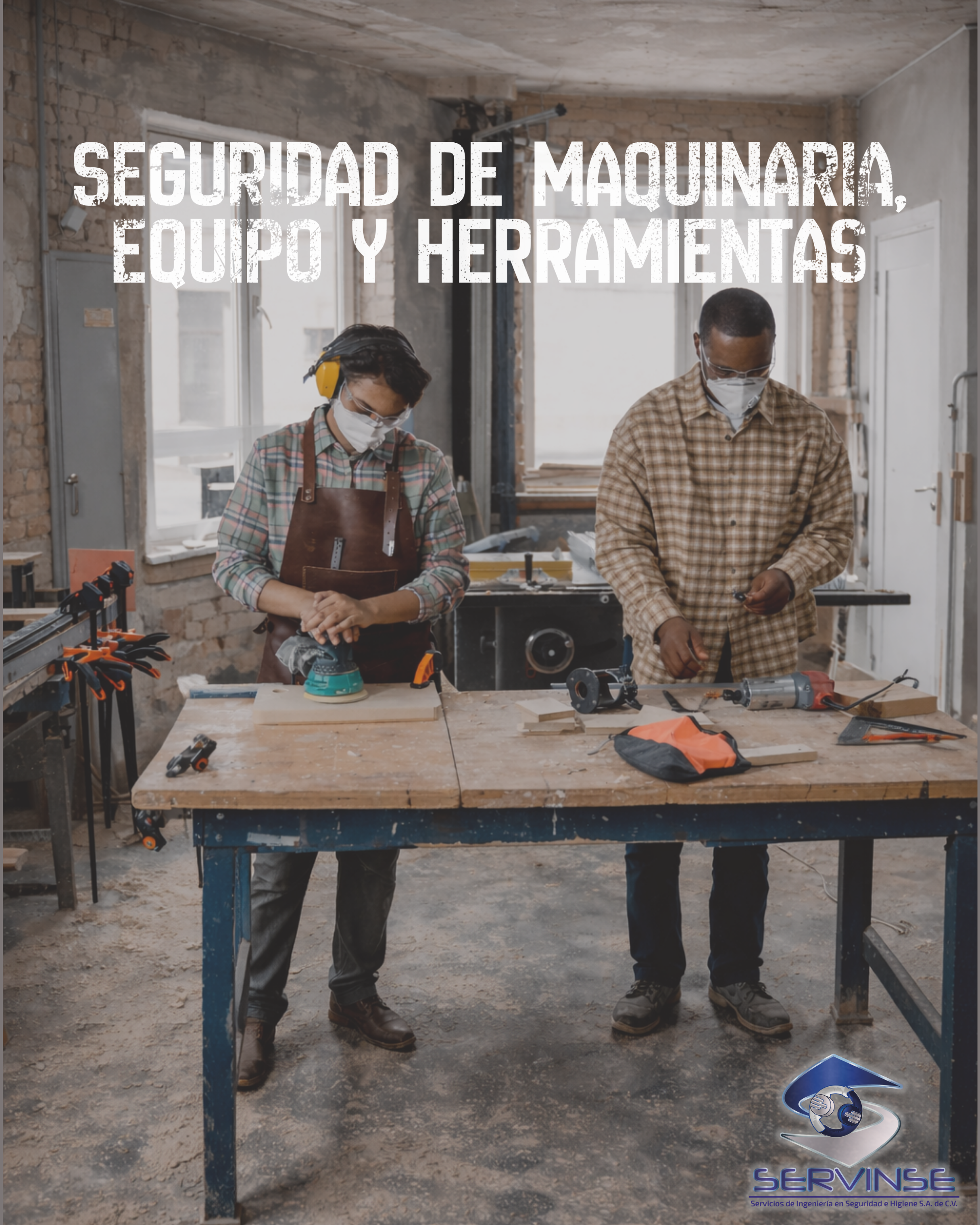 SEGURIDAD EN MAQUINARIA, EQUIPO Y HERRAMIENTAS