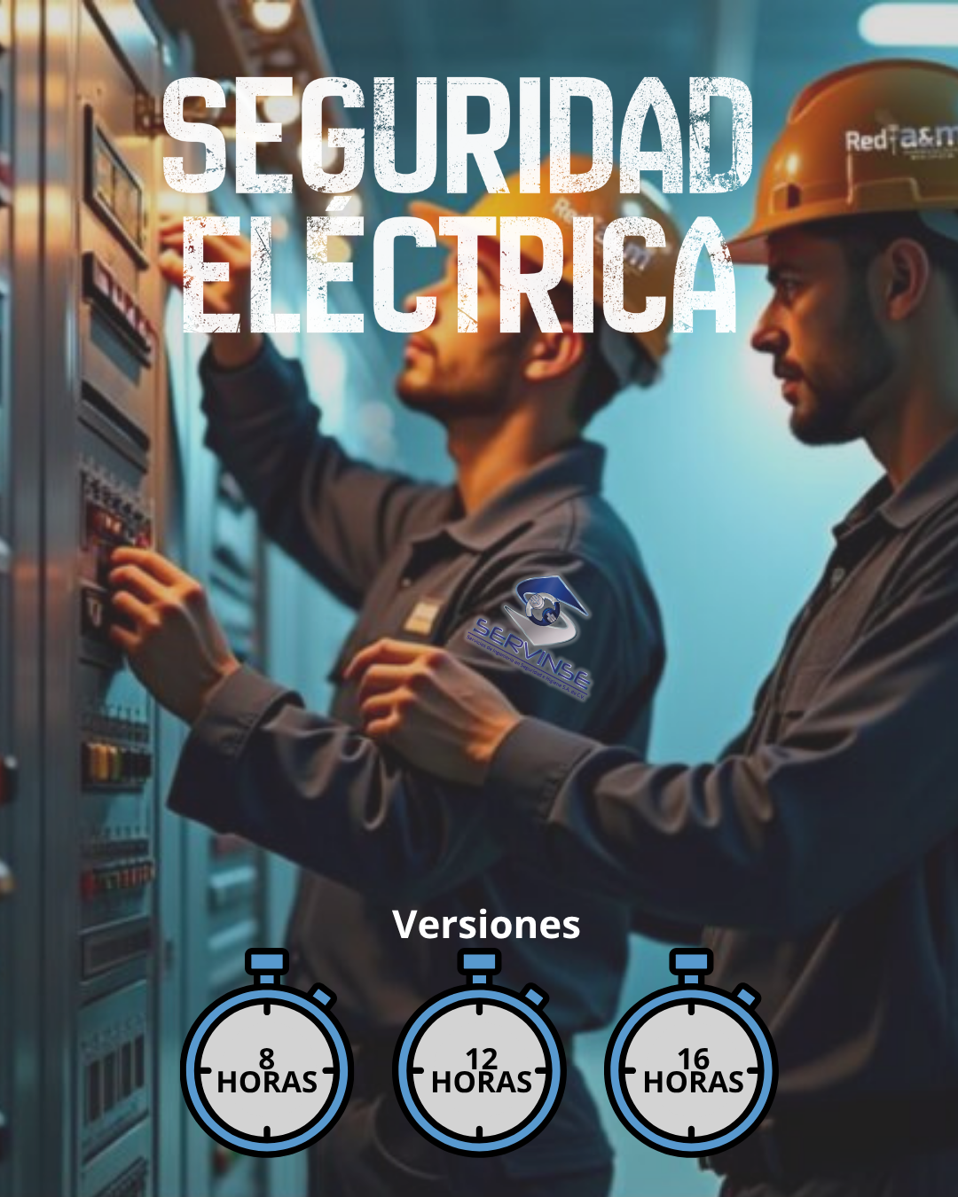 SEGURIDAD ELÉCTRICA (Versiones de 8, 12 y 16 hrs.)