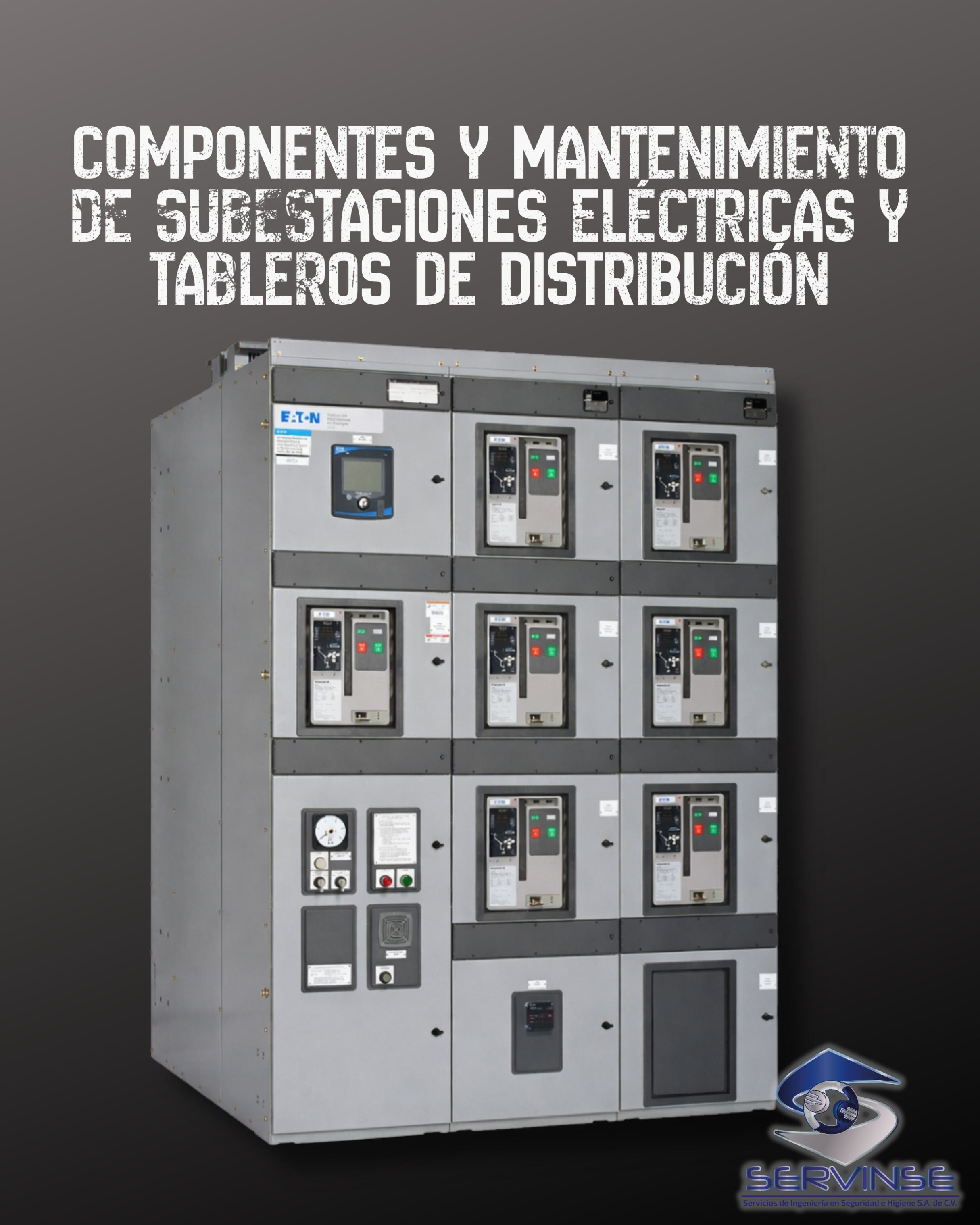 COMPONENTES Y MANTENIMIENTO DE SUBESTACIONES ELÉCTRICAS Y TABLEROS DE DISTRIBUCIÓN