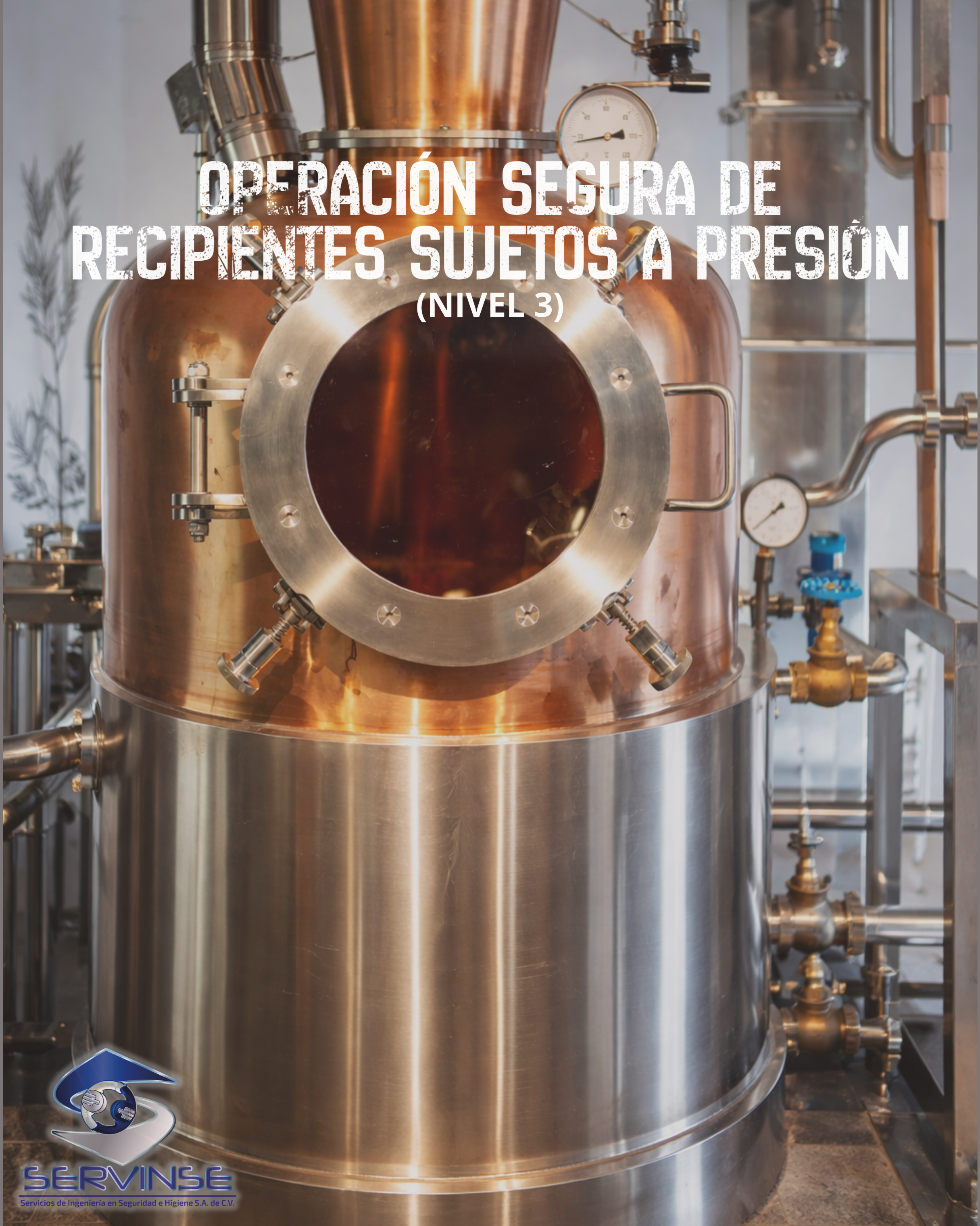 OPERACIÓN SEGURA DE RECIPIENTES SUJETOS A PRESIÓN (Nivel 3)