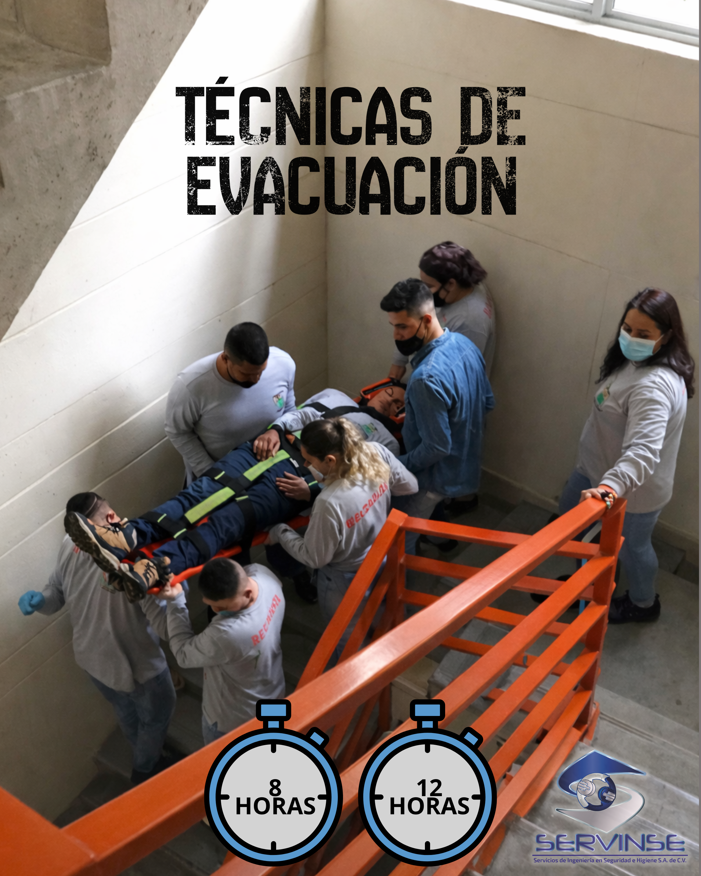 TÉCNICAS DE EVACUACIÓN (8 o 12 hrs.)