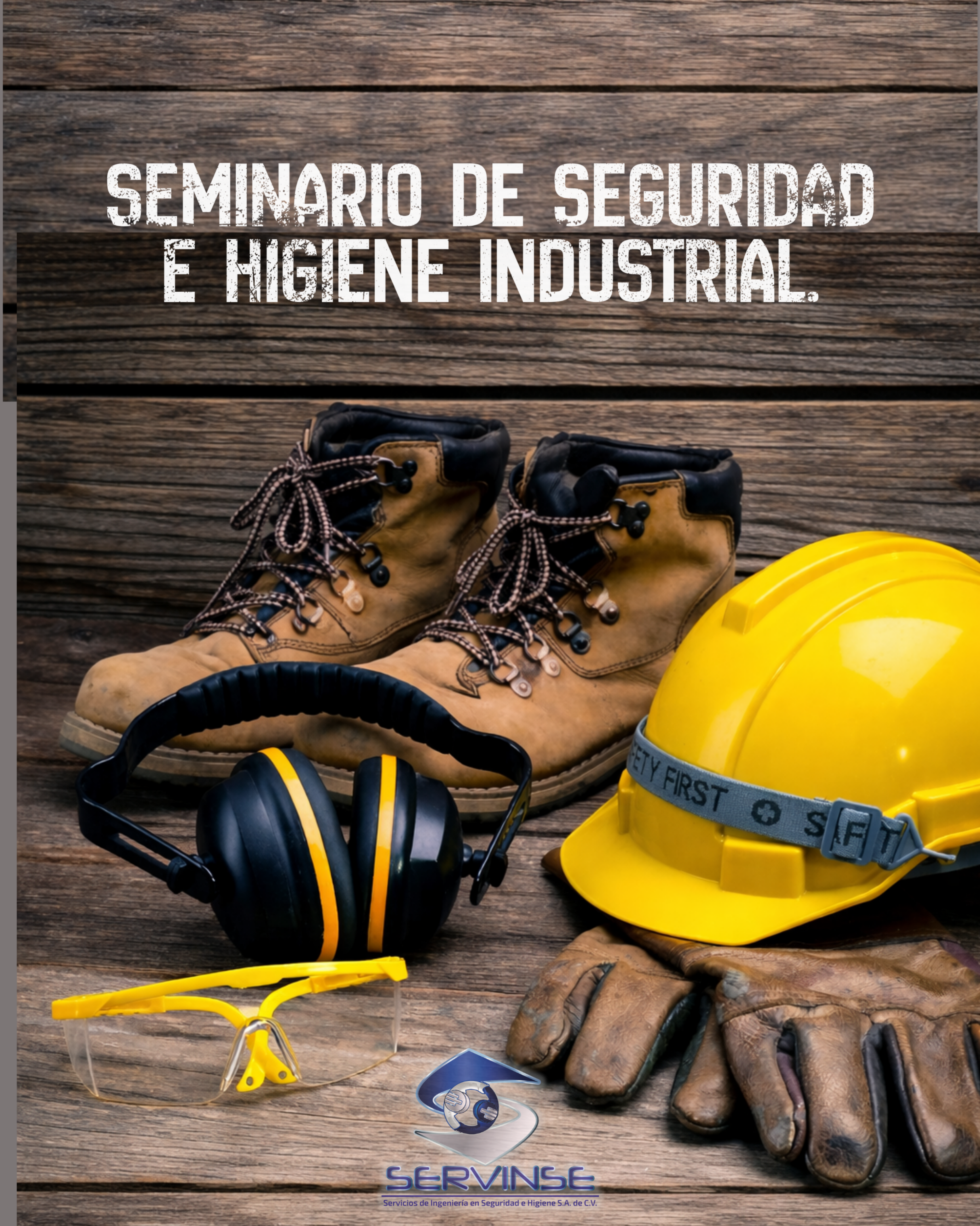 SEMINARIO DE SEGURIDAD E HIGIENE INDUSTRIAL (120 hrs.)